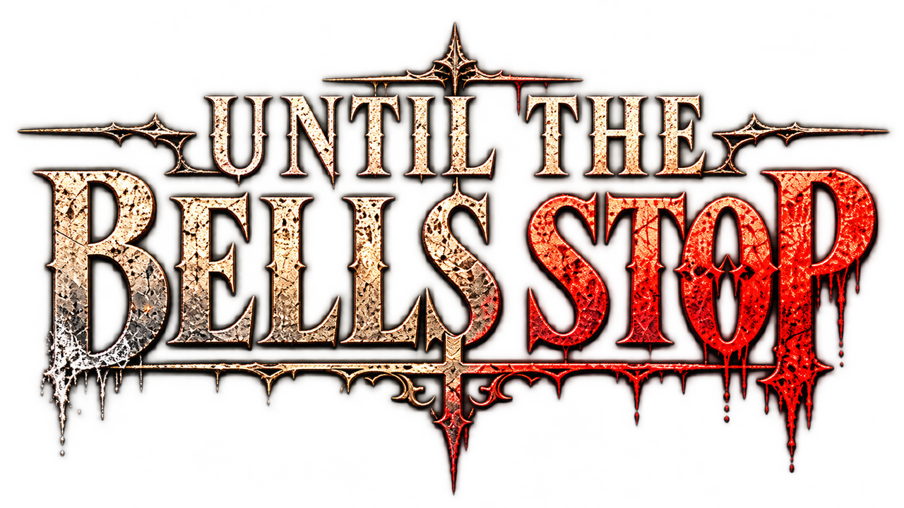 Until the Bells Stop